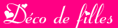 decoration : deco de filles